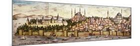 Sarayburnu, Seraglio Point, Hagia Sophia, the Blue Mosque and Topkapi Palace, late 16th century-null-Mounted Giclee Print