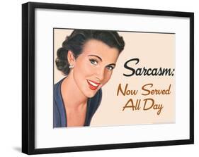 Sarcasm Now Served All Day Funny Poster-null-Framed Poster