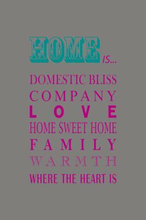 What Home Is...