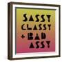 Sassy Classy-Lottie Fontaine-Framed Giclee Print