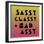 Sassy Classy-Lottie Fontaine-Framed Giclee Print