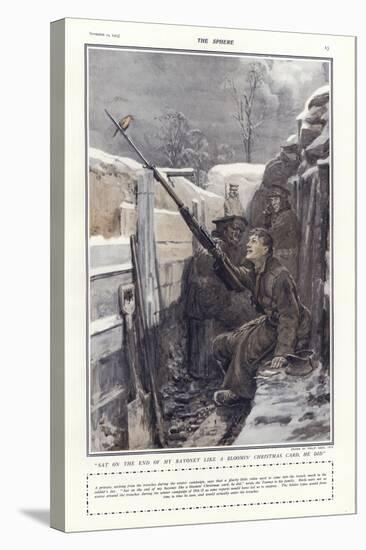 "Sat on the End of My Bayonet Like a Bloomin' Christmas Card, He Did"-Philip Dadd-Stretched Canvas