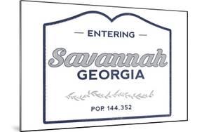 Savannah, Georgia - Now Entering (Blue)-Lantern Press-Mounted Art Print