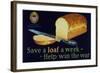 Save a Loaf a Week - Help Win the War Poster-null-Framed Giclee Print