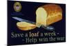 Save a Loaf a Week - Help Win the War Poster-null-Mounted Giclee Print