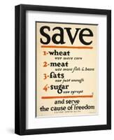 Save and Serve the Cause of Freedom-null-Framed Premium Giclee Print
