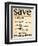 Save and Serve the Cause of Freedom-null-Framed Premium Giclee Print