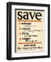 Save and Serve the Cause of Freedom-null-Framed Premium Giclee Print