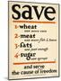 Save and Serve the Cause of Freedom-null-Mounted Giclee Print