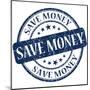 Save Money Stamp-aquir-Mounted Art Print