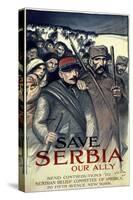 "Save Serbia, Our Ally", 1916-Théophile Alexandre Steinlen-Stretched Canvas