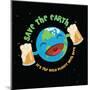 save the earth for beer-IFLScience-Mounted Poster