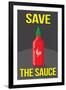 Save the Sauce Humor-null-Framed Art Print