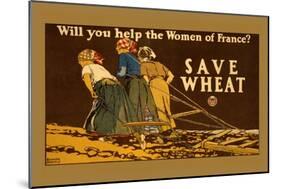 Save Wheat-Edward Penfield-Mounted Art Print