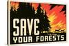Save Your Forests Poster-null-Stretched Canvas