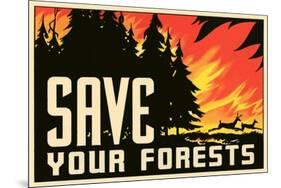 Save Your Forests Poster-null-Mounted Giclee Print