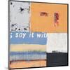 Say it with Flowers-Anna Flores-Mounted Art Print