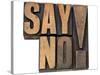 Say No Exclamation-PixelsAway-Stretched Canvas