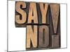 Say No Exclamation-PixelsAway-Mounted Art Print