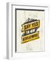 Say Yes to New Adventure. Inspiring Creative Outdoor Motivation Quote. Vector Typography Banner Des-wow subtropica-Framed Art Print