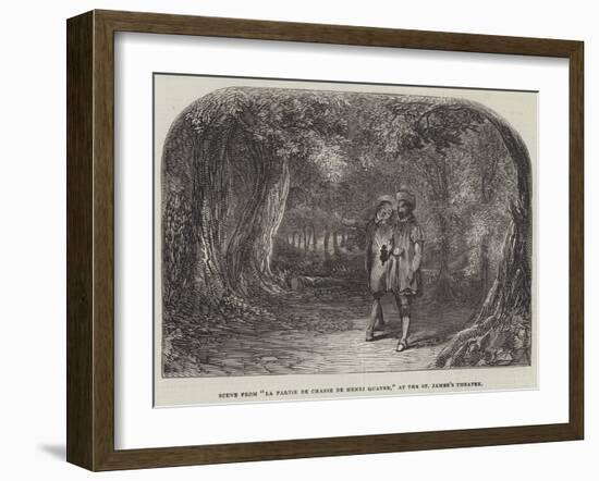 Scene from La Partie De Chasse De Henri Quatre, at the St James's Theatre-null-Framed Giclee Print