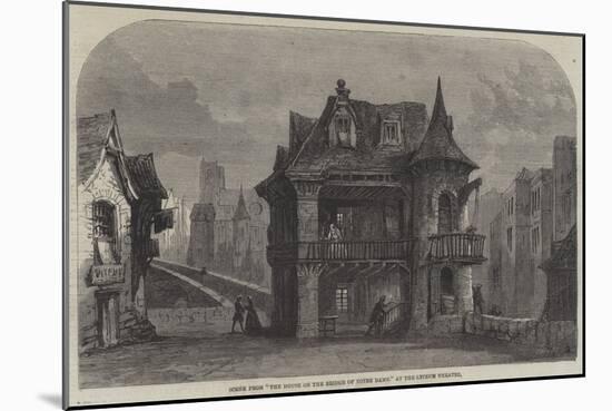 Scene from The House on the Bridge of Notre Dame, at the Lyceum Theatre-null-Mounted Giclee Print