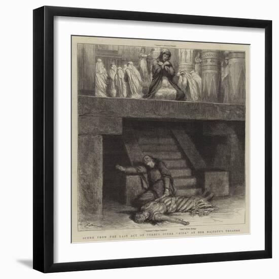 Scene from the Last Act of Verdi's Opera Aida at Her Majesty's Theatre-Godefroy Durand-Framed Giclee Print