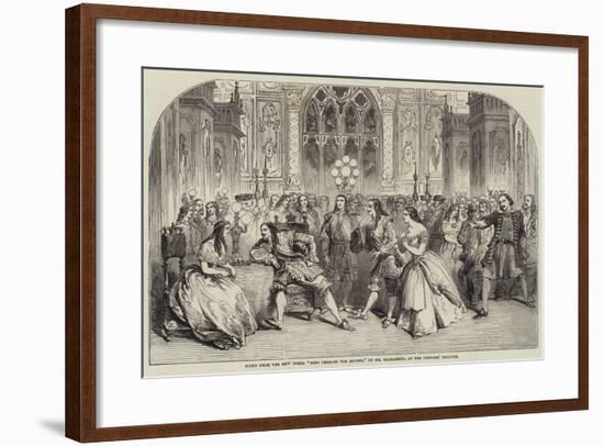 Scene from the New Opera King Charles the Second, by Mr Macfarren, at the Princess' Theatre-null-Framed Giclee Print