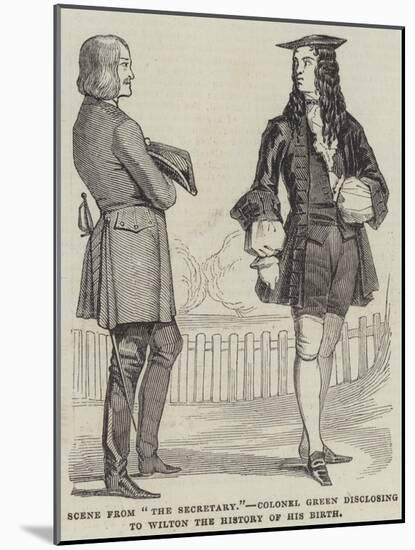 Scene from The Secretary, Colonel Green Disclosing to Wilton the History of His Birth-null-Mounted Giclee Print