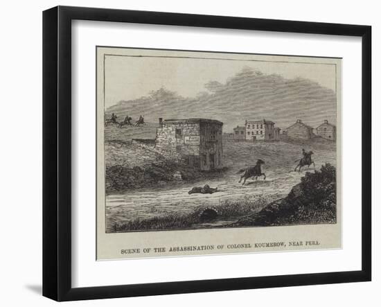 Scene of the Assassination of Colonel Koumerow, Near Pera-null-Framed Giclee Print