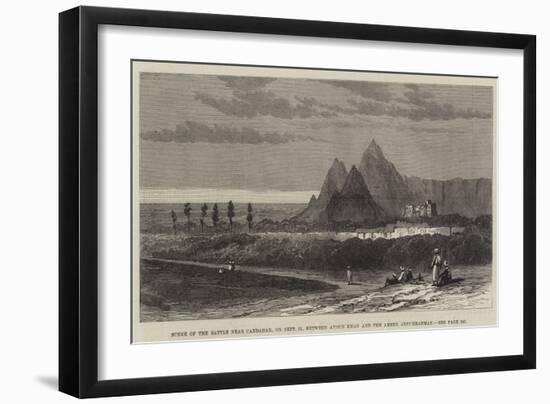 Scene of the Battle Near Candahar, on 22 September, Between Ayoub Khan and the Ameer Abdurrahman-null-Framed Giclee Print