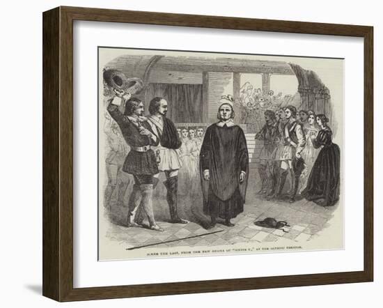 Scene the Last, from the New Drama of Sixtus V, at the Olympic Theatre-null-Framed Giclee Print