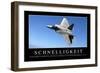 Schnelligkeit: Motivationsposter Mit Inspirierendem Zitat-null-Framed Photographic Print