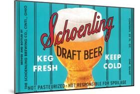 Schoenling Draft Beer-null-Mounted Art Print