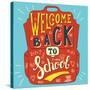 School Bag - Welcome Back to School-Ivanov Alexey-Stretched Canvas