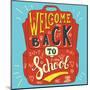 School Bag - Welcome Back to School-Ivanov Alexey-Mounted Art Print