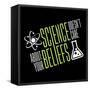 science doesn't care about your beliefs-IFLScience-Framed Stretched Canvas