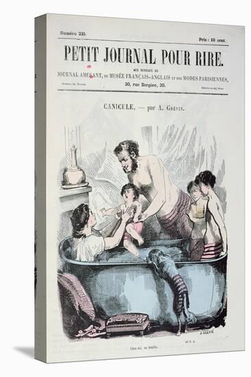 Scorching Heat: the Family Bath, Front Cover of 'Le Petit Journal Pour Rire', C.1860-Grevin-Stretched Canvas