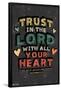 Scott Orr - Trust in The Lord-Trends International-Framed Poster