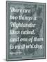 Scottish Proverb on What a Highlander Likes Naked - 1855, Scotland Map-null-Mounted Giclee Print