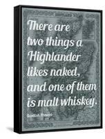 Scottish Proverb on What a Highlander Likes Naked - 1855, Scotland Map-null-Framed Stretched Canvas