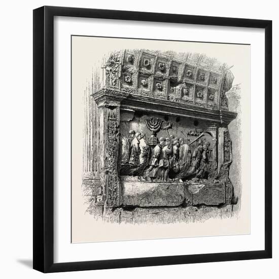 Sculpture on the Arch of Titus, Rome and its Environs, Italy, 19th Century-null-Framed Giclee Print
