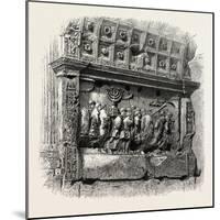 Sculpture on the Arch of Titus, Rome and its Environs, Italy, 19th Century-null-Mounted Giclee Print