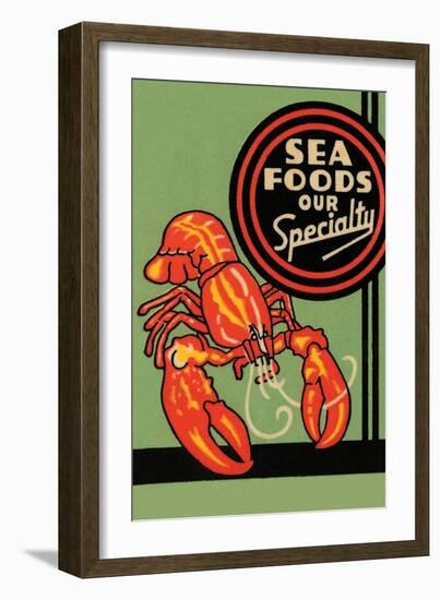 Sea Foods Our Specialty-null-Framed Art Print