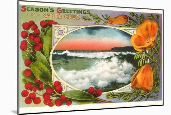 Season's Greetings from Santa Cruz, California-null-Mounted Art Print