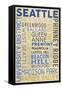 Seattle, Washington - Neighborhoods Typography-Lantern Press-Framed Stretched Canvas