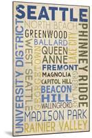 Seattle, Washington - Neighborhoods Typography-Lantern Press-Mounted Art Print