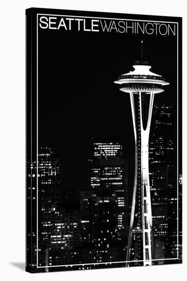 Seattle, Washington - Space Needle and Skyline at Night-Lantern Press-Stretched Canvas