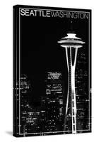 Seattle, Washington - Space Needle and Skyline at Night-Lantern Press-Stretched Canvas