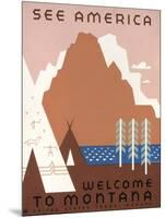 See America Welcome to Montana-Jerome Henry Rothstein-Mounted Giclee Print